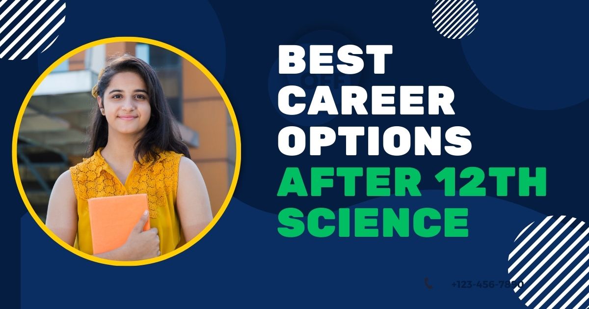 best career option after 12th science